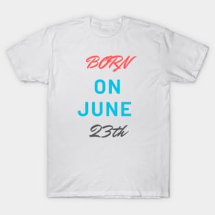 Born on june T-Shirt